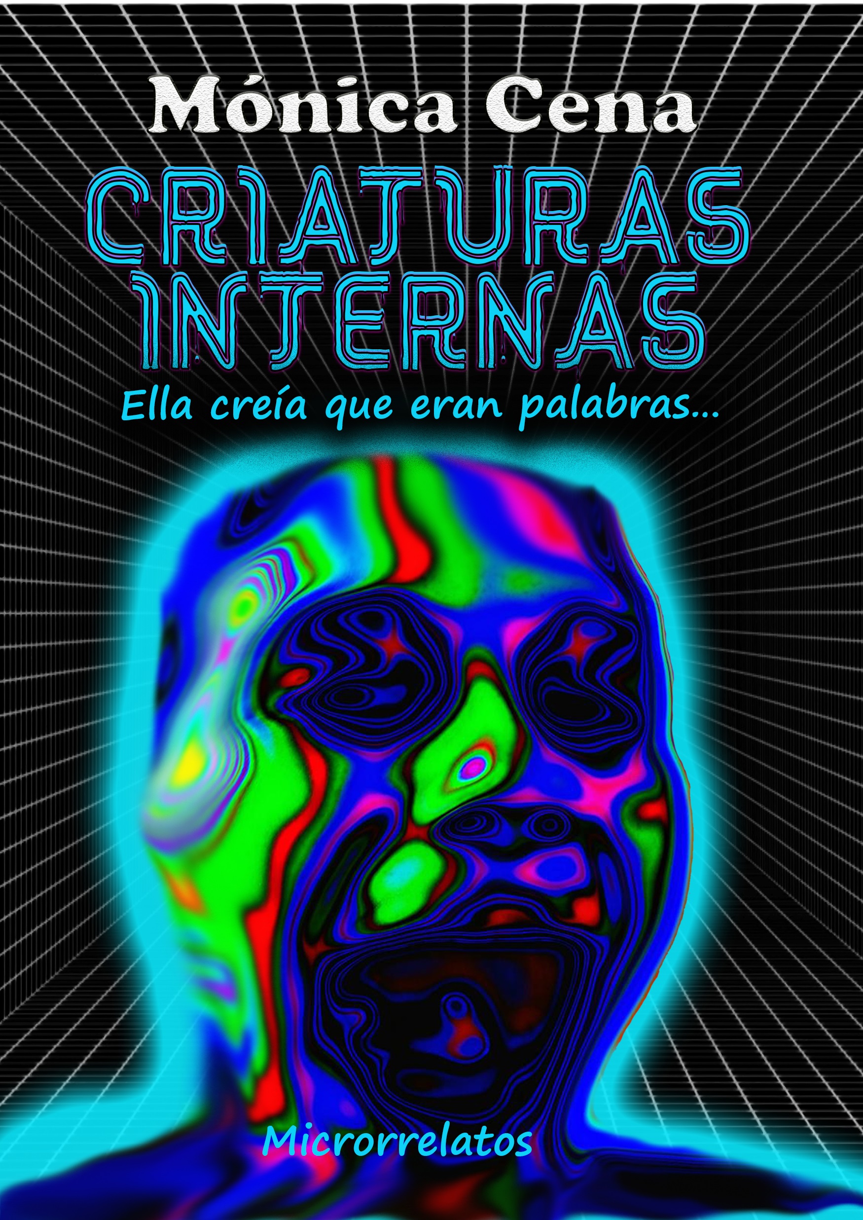 Criaturas internas (microficciones)