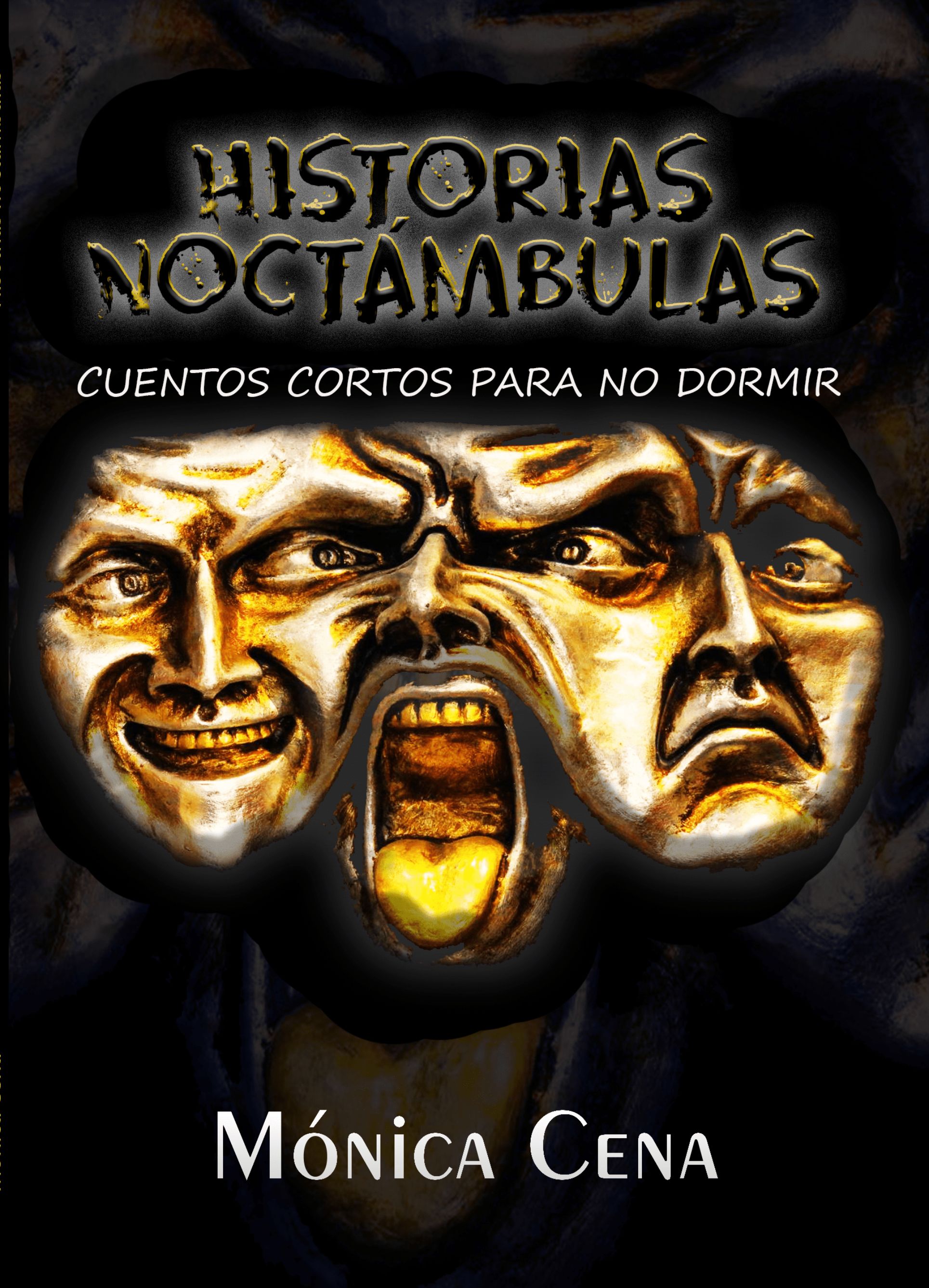 Historias noctámbulas. Cuentos cortos para no dormir